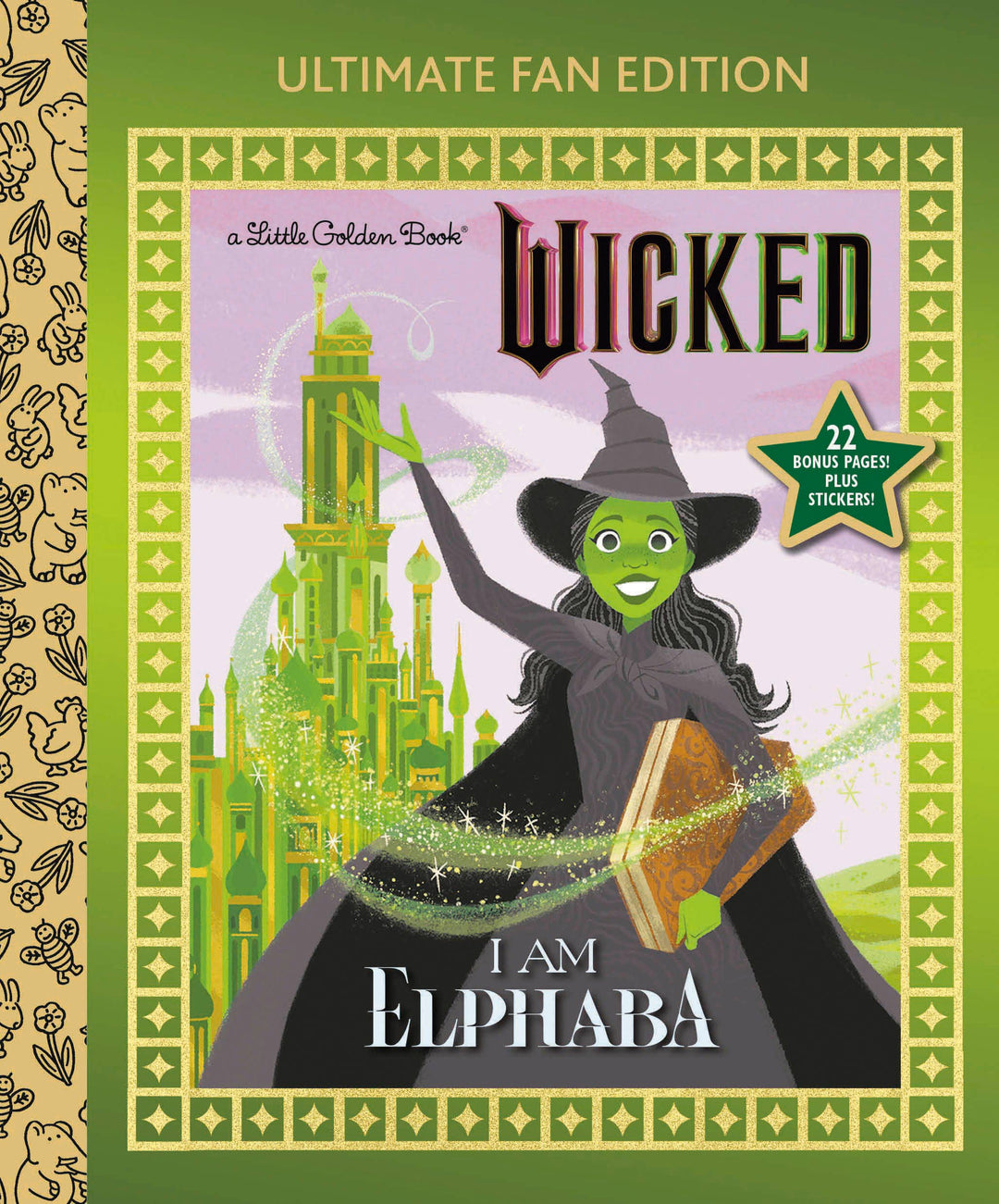 I Am Elphaba: Ultimate Fan Edition (Wicked)