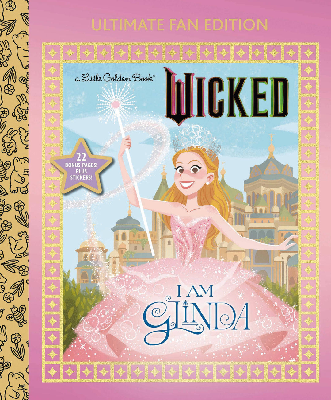 I Am Glinda: Ultimate Fan Edition (Wicked)