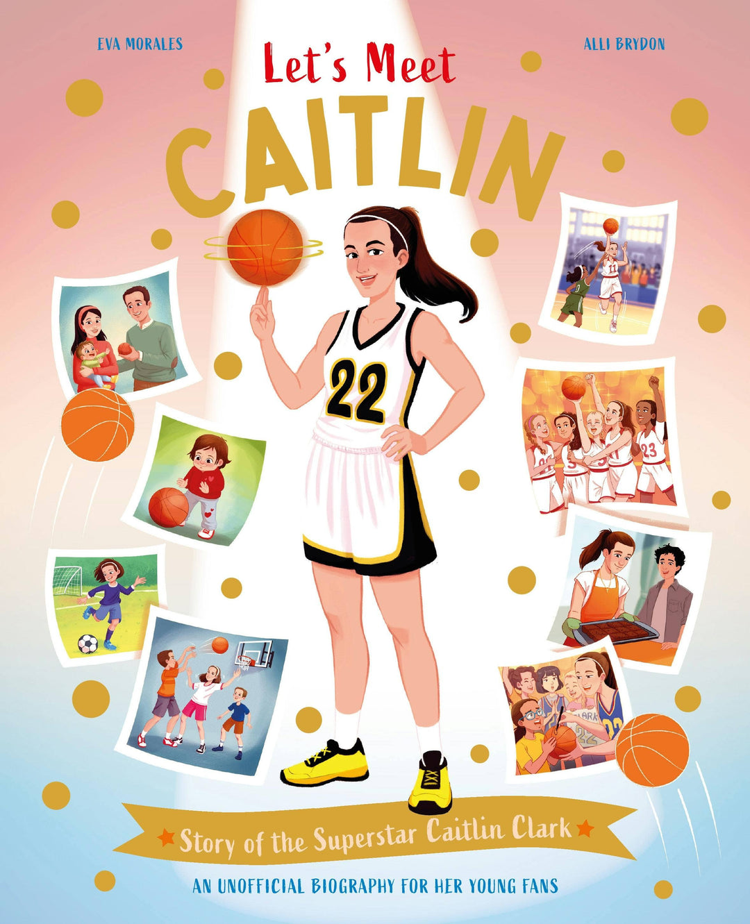 Story Of The Superstar Caitlin ClarkLet’S Meet Caitlin: