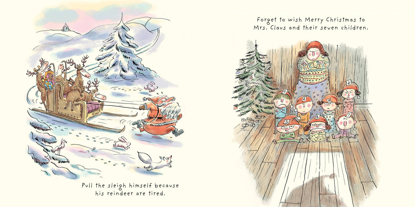 All the Things Santa Claus Will Never Do