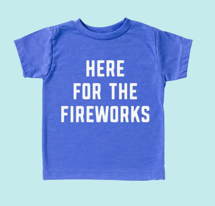 Here for Fireworks T Shirt | Blue