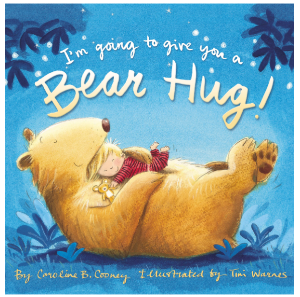 I'm Going to Give You a Bear Hug Board Book
