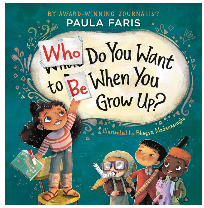 Who Do You Want to Be When You Grow Up?