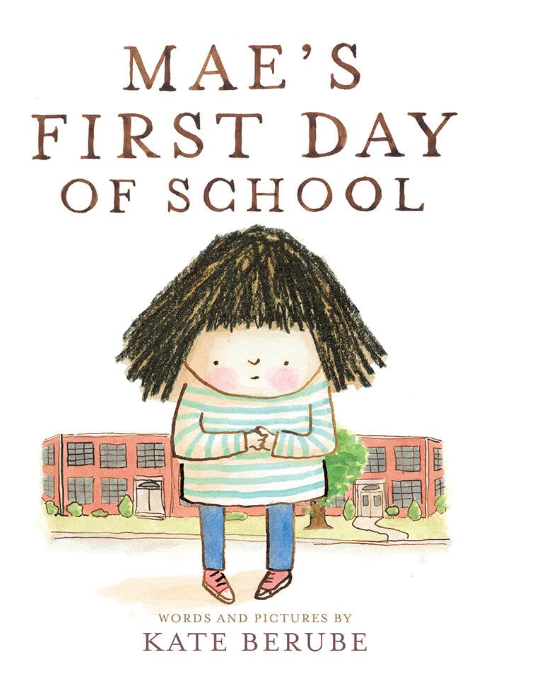 Mae's First Day of School