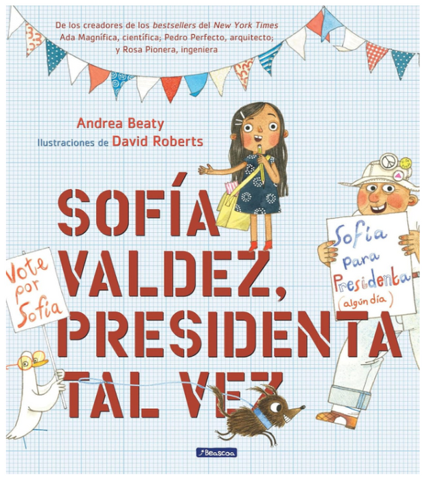 Sofia Valdez's Big Project Book for Awesome Activists