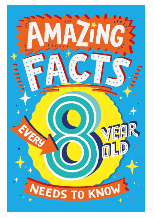 Amazing Facts Every 8 Year Old Should Know