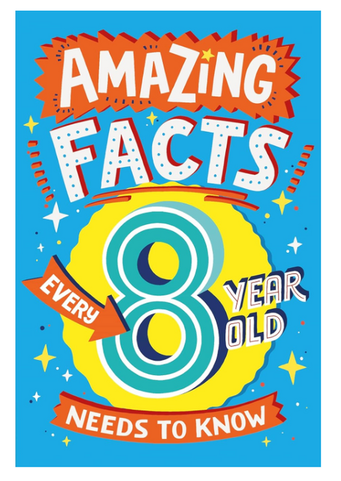 Amazing Facts Every 8 Year Old Should Know