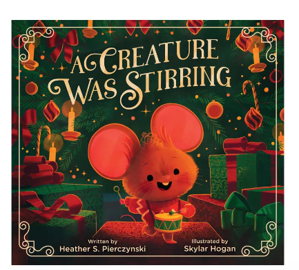 A Creature Was Stirring