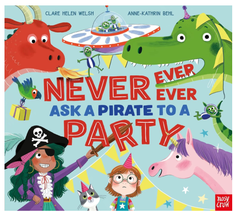 Never Ever Ever Ask a Pirate to a Party