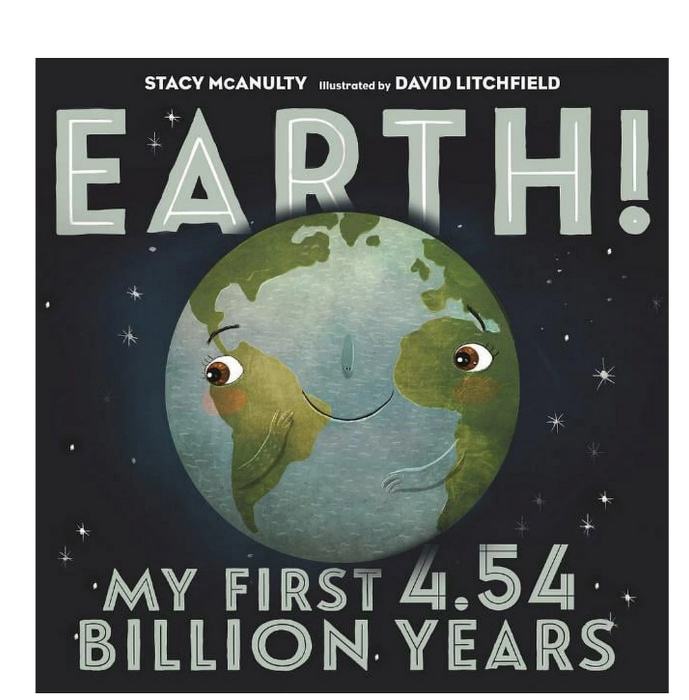 Earth! My First 4.54 Billion Years