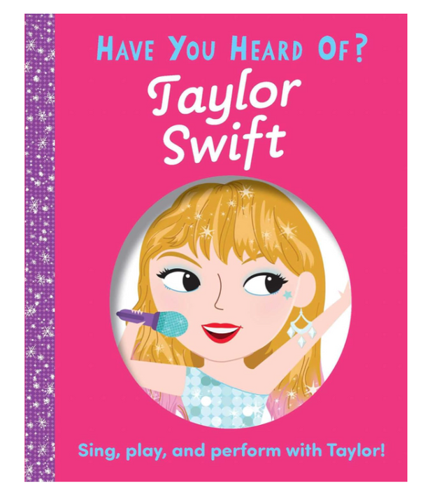 Have You Heard of Taylor Swift