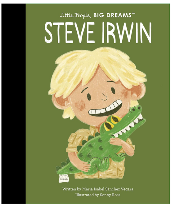 Steve Irwin | Little People Big Dreams