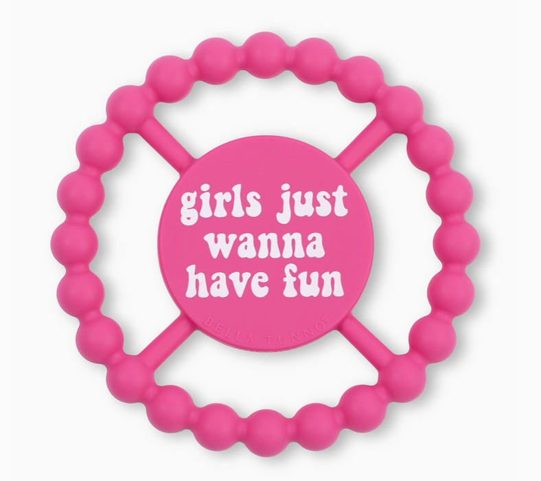 Happy Teether | Girls Just Wanna Have Fun