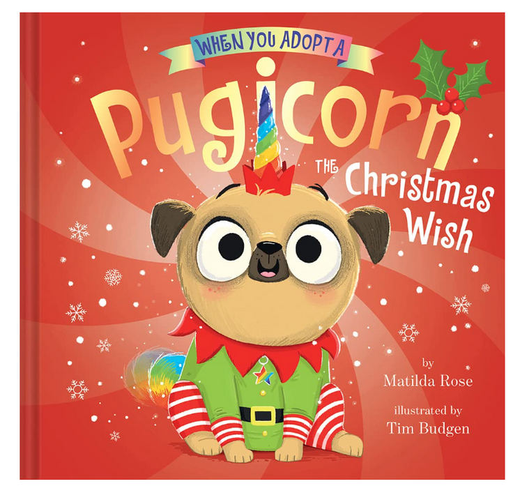 When You Adopt a Pugicorn The Christmas Wish