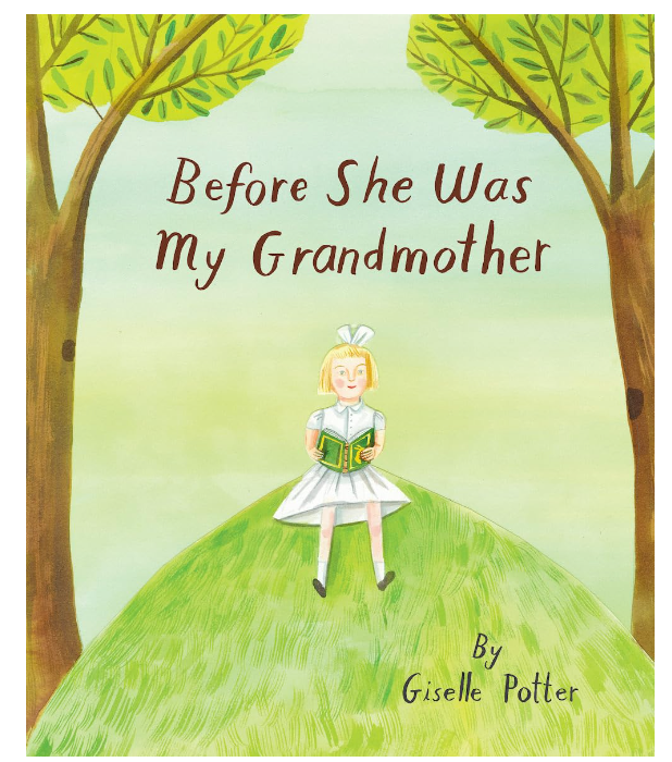 Before She Was My Grandmother