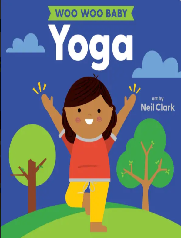 Woo Woo Baby: Yoga