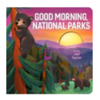 Good Morning, National Parks