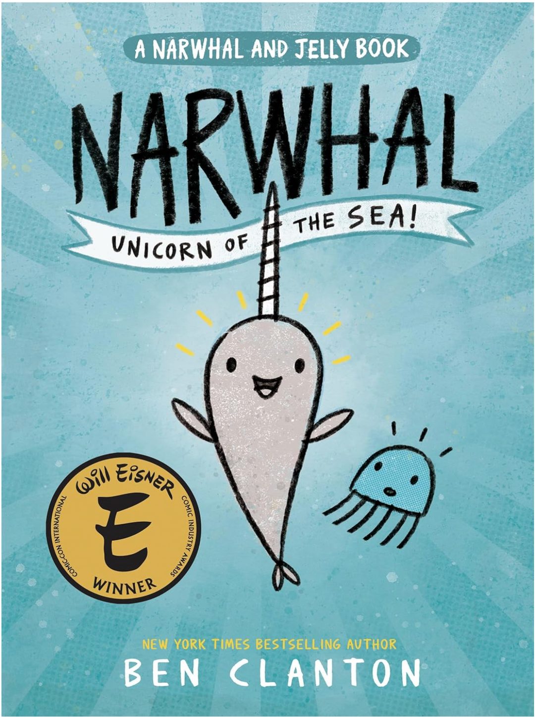 Narwhal: Unicorn of the Sea! Book