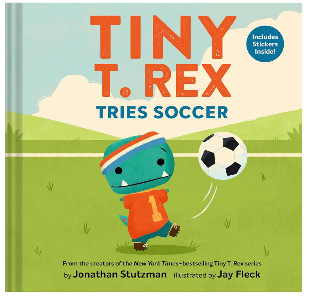 Tiny T Rex Tries Soccer Book