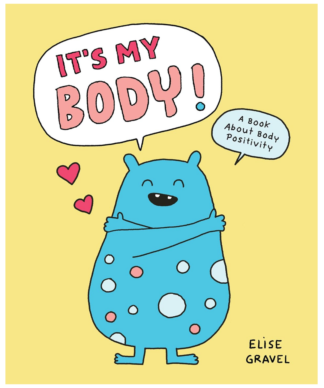 It's My Body!