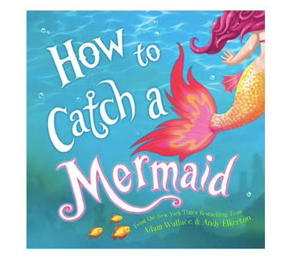 How to Catch a Mermaid