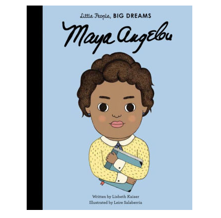 Maya Angelou | Little People Big Dreams