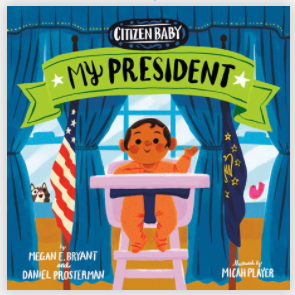 Citizen Baby My President