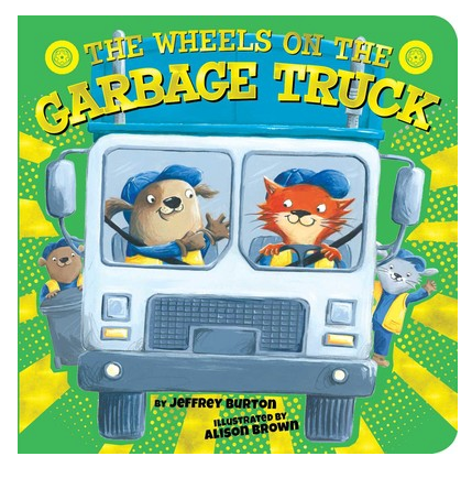 The Wheels on the Garbage Truck