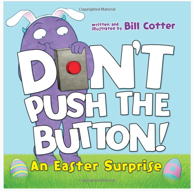 Don't Push the Button! An Easter Surprise