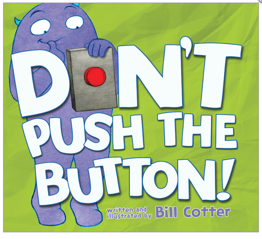 Don't Push the Button - Large