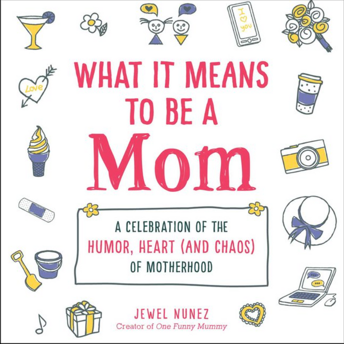 What it Means to be a Mom
