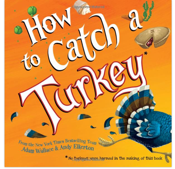 How To Catch a Turkey