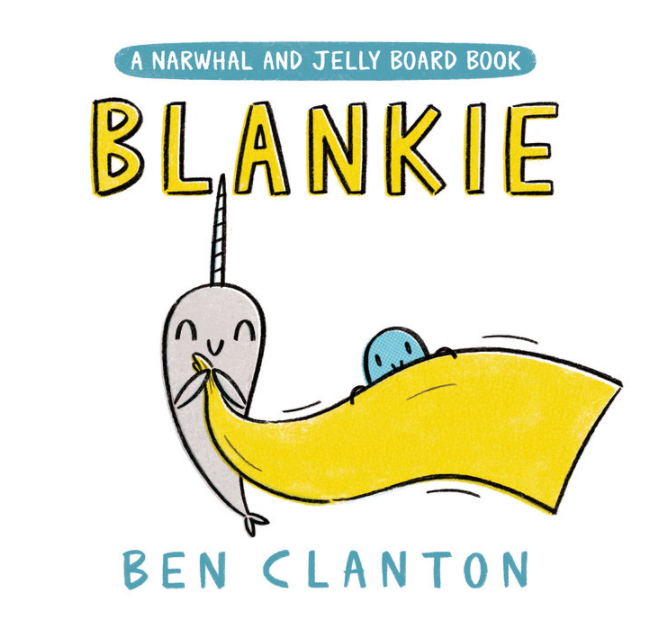 Blankie (A Narwhal and Jelly Board Book)