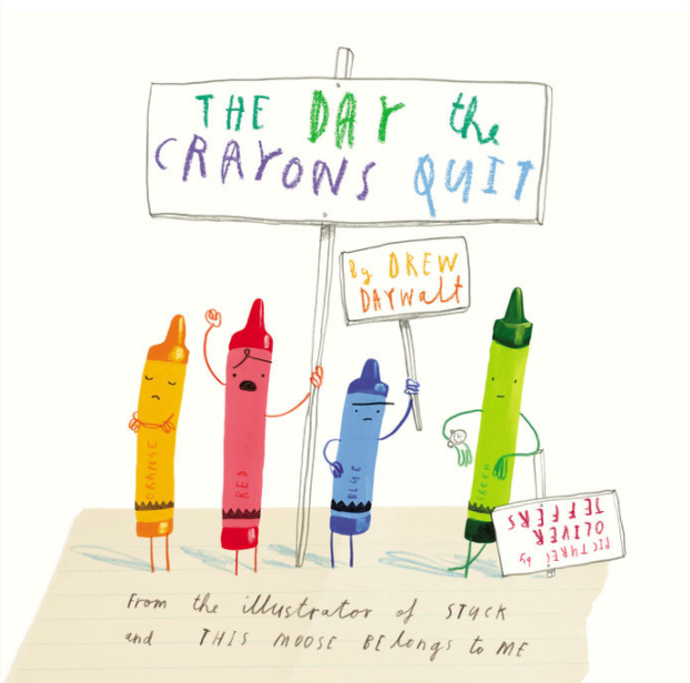 The Day The Crayons Quit