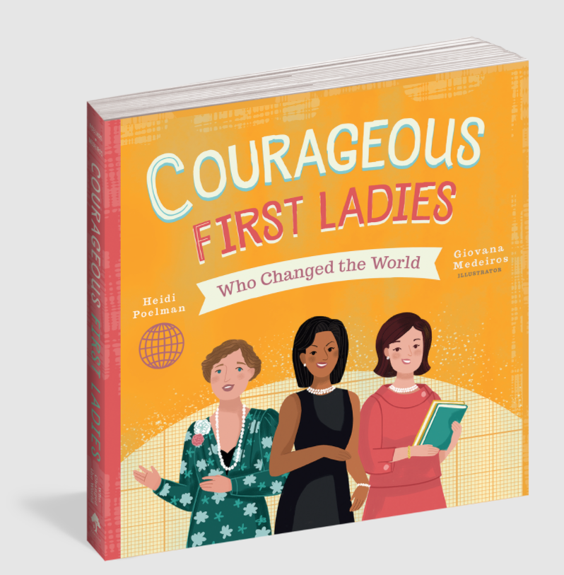 Courageous First Ladies Who Changed the World