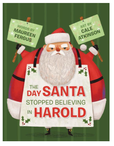 The Day Santa Stopped Believing in Harold