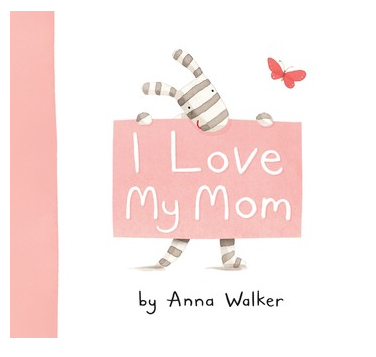 I Love My Mom