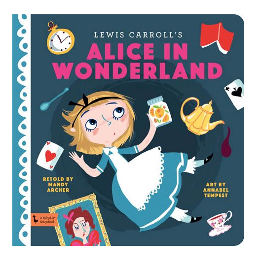Alice in Wonderland: Babylit Storybook