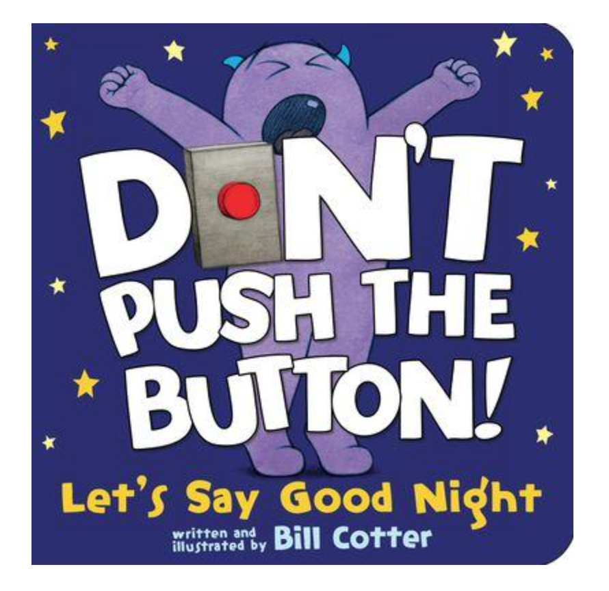 Don't Push the Button | Let's Say Good Night