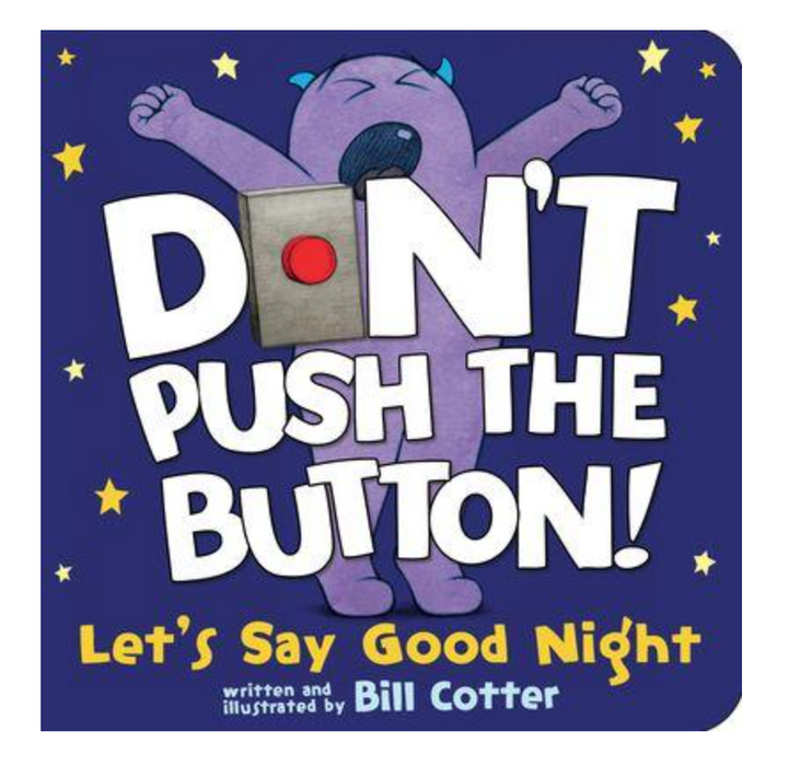 Don't Push the Button | Let's Say Good Night