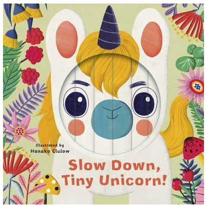 Slow Down, Tiny Unicorn
