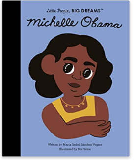 Michelle Obama | Little People Big Dreams