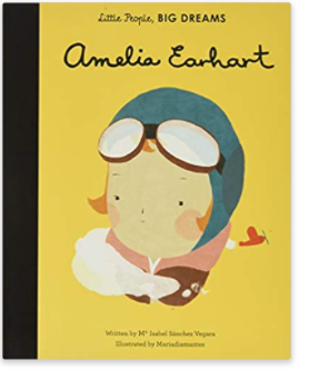 Amelia Earhart | Little People, Big Dreams
