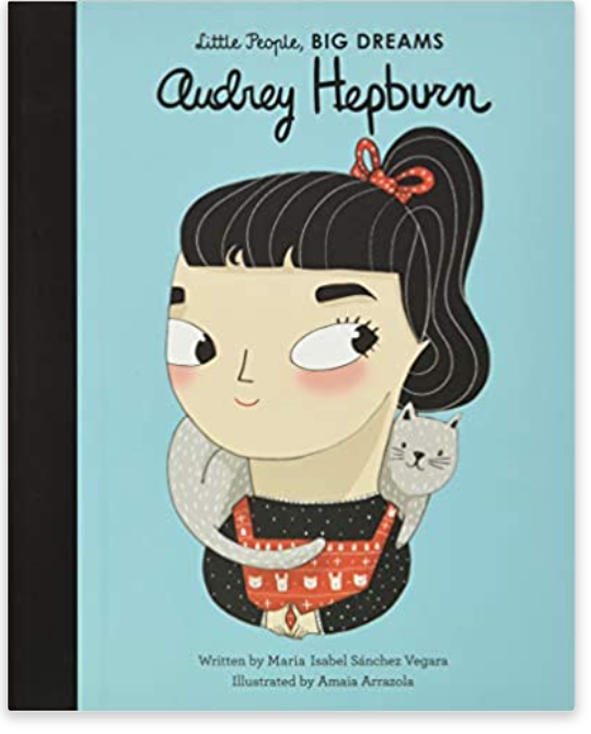 Audrey Hepburn | Little People, Big Dreams