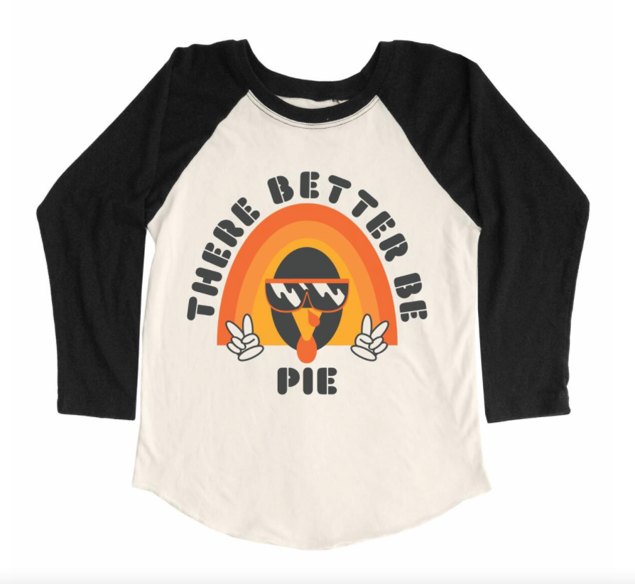 Better Be Pie Raglan