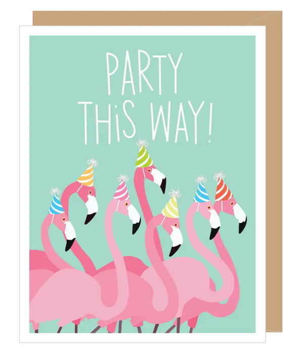 Party this Way Flamingos Card