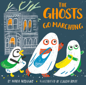 The Ghosts Go Marching