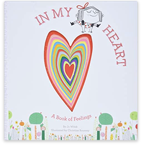 In My Heart: A Book of Feelings