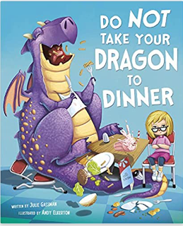 Do Not Bring Your Dragon to Dinner