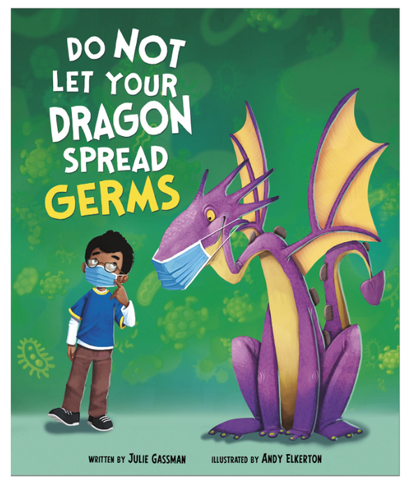 Do Not Let Your Dragon Spread Germs